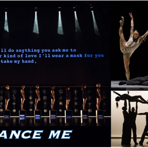 Dance me, une représentation de la troupe de Montréal qui à donner corps à l’univers du grand poète et chanteur canadien Leonard Cohen